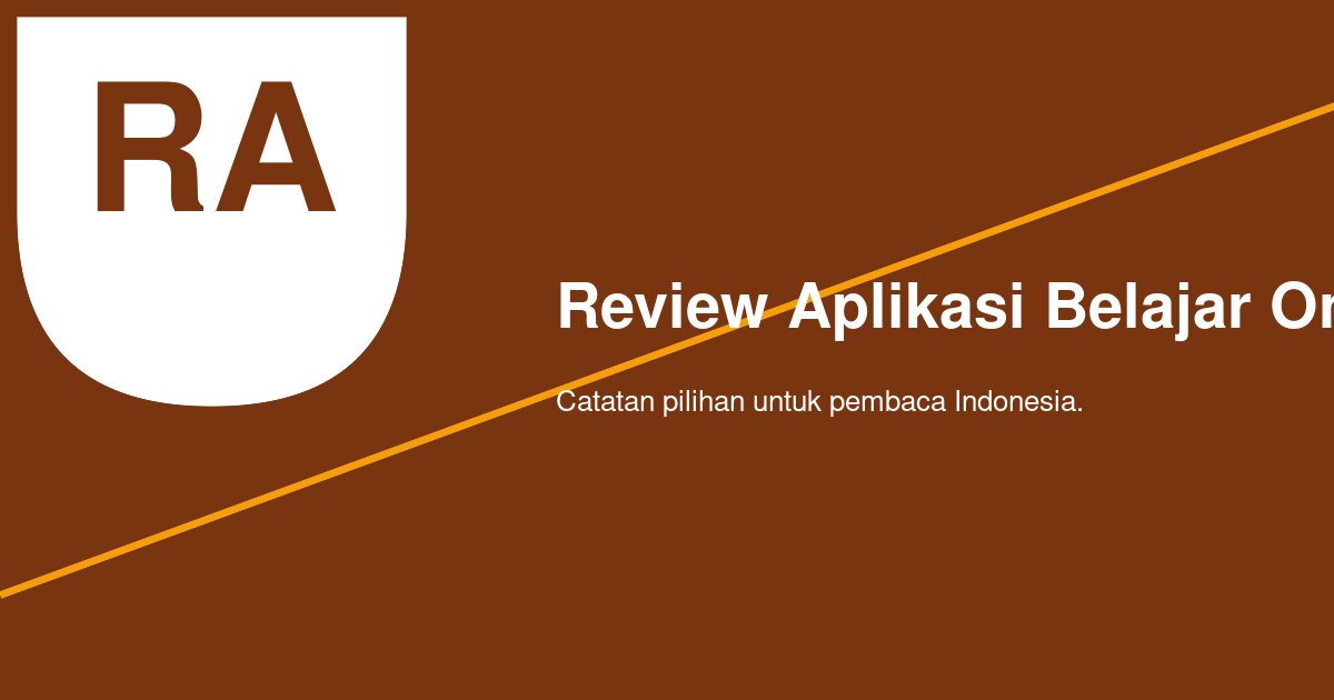 5 Aplikasi Belajar Online Gratis dengan Materi Lengkap dan Mudah Dipahami